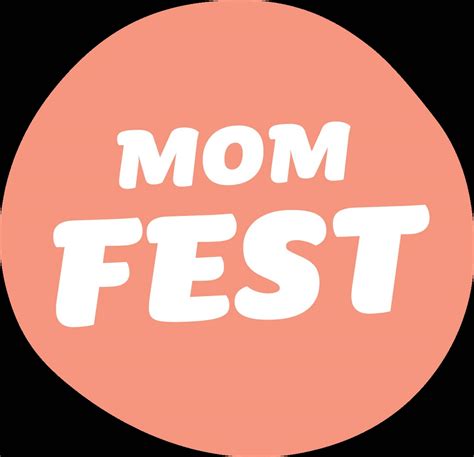 MomFest