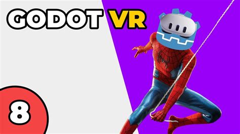 Vr Grapple Hook In Under 4 Minutes Build A Vr Game In Godot 8 Youtube