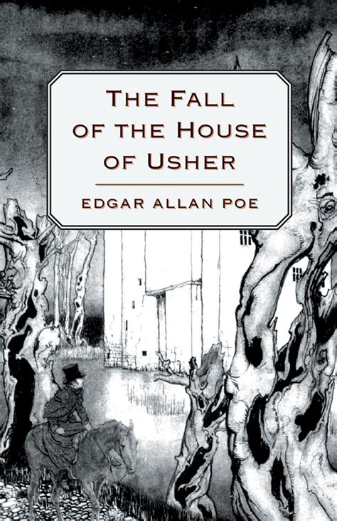 The Fall Of The House Of Usher By Edgar Allan Poe