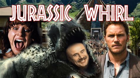 Jurassic World Youtube Poop Jurassic Whirl Youtube