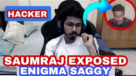 Saumraj Exposed Enigma Saggy On Live Stream Saumraj Clearly Says