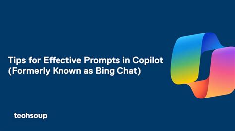 Tips For Effective Prompts In Copilot Formerly Known As Bing Chat