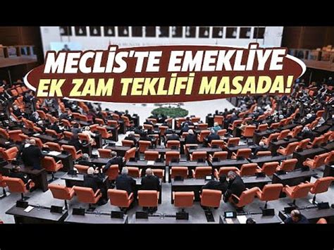 Emekli Maaş Zammı Bu Hafta Meclise Geliyor YouTube