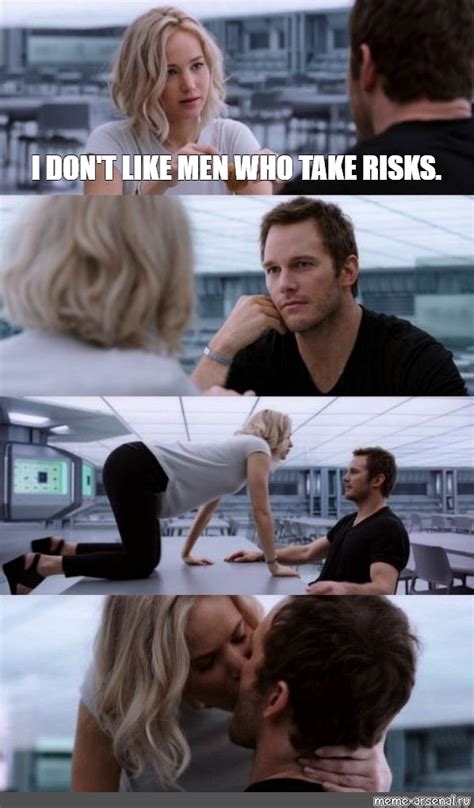 Omics Meme I Don T Like Men Who Take Risks Comics Meme Arsenal