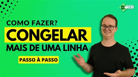 Como Congelar Mais De Uma Linha No Excel Youtube