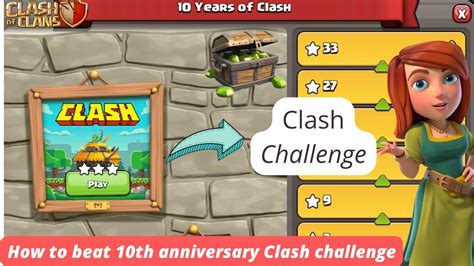 How To Beat Th Anniversary Final Clash Challenge Clash Of Clans