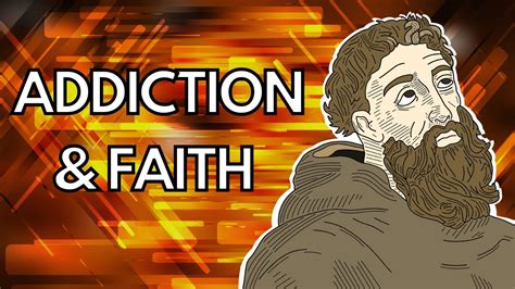 Can Faith Help Addiction The Confessions By Saint Augustine Youtube