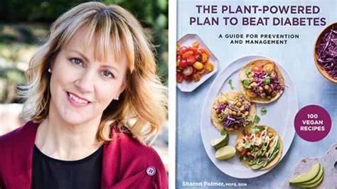 Beating Diabetes With Diet Sharon Palmers New Guide Provides An