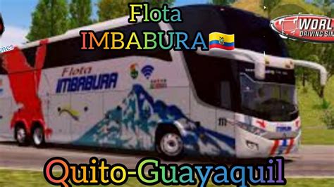 World Bus Driving Simulator Flota Imbabura Ecuador Ruta