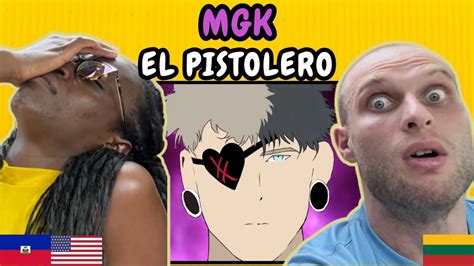 Reaction To Mgk El Pistolero Music Video First Time Hearing El