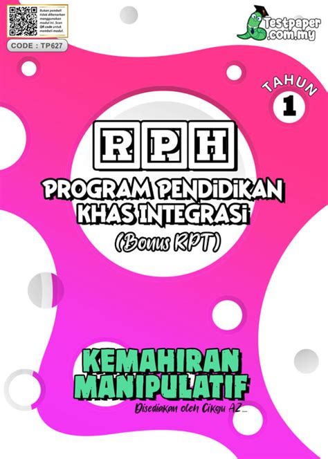 Rph Dan Rpt Program Pendidikan Khas Integrasi Kemahiran Manipulatif Tahun 1 Ts25 Cikgu