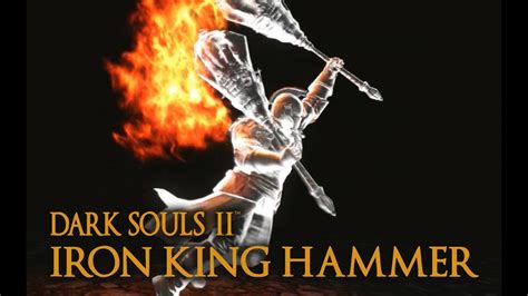 Dark Souls Iron King Hammer Tutorial Dual Wielding W Power Stance