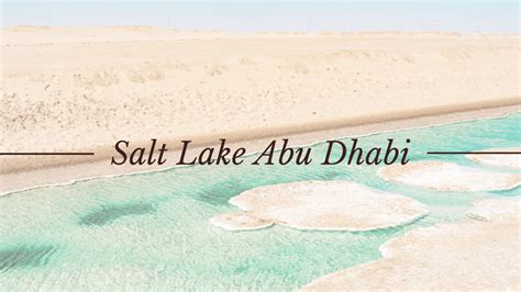 Salt Lake in Abu Dhabi is a must-see among The Wonders