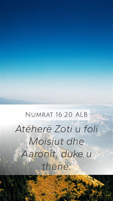 Numrat 16 20 ALB Mobile Phone Wallpaper Atëherë Zoti u foli Moisiut