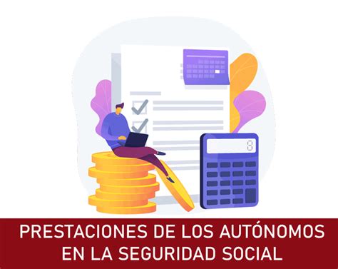 Prestaciones de los autónomos en la Seguridad Social