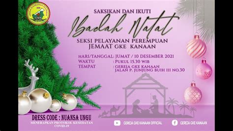 IBADAH NATAL SPPER JEMAAT GKE KANAAN 10 DESEMBER 2021 YouTube