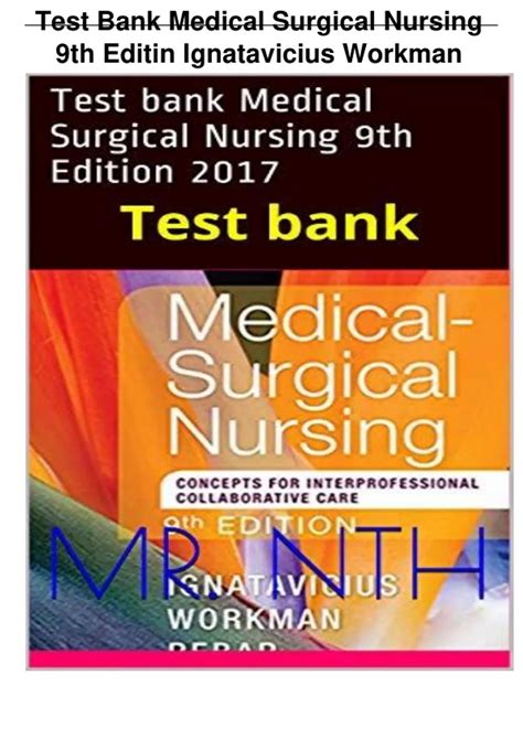 Test Bank Medical Surgical Nursing Th Editin Ignatavicius Workman All