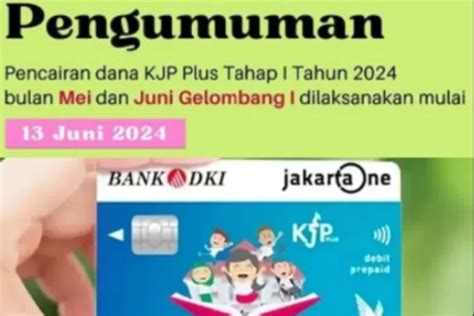 Pengumuman Kjp Plus Tahap Tahun Cair Hari Ini Kamis Juni