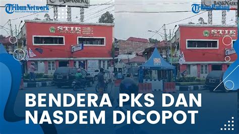 VIRAL Video Pencopotan Bendera PKS Dan Nasdem Jelang Kedatangan Anies