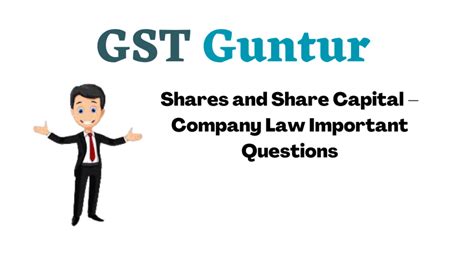 Shares And Share Capital Company Law Important Questions Gst Guntur