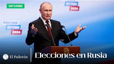 Elecciones En Rusia Victoria De Putin El Pailet N Youtube