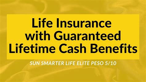 Life Insurance With Lifetime Guaranteed Cash Benefit Sun Smarter Life