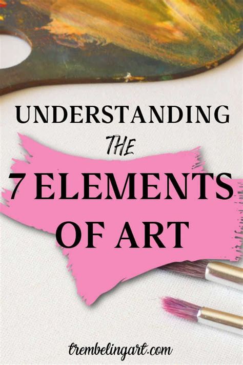 Understanding The 7 Elements Of Art And Why You Need To Elements Of