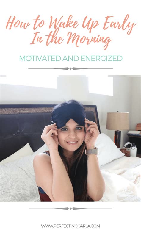 How To Wake Up Early In The Morning Motivated And Energized How To Wake Up Early Early