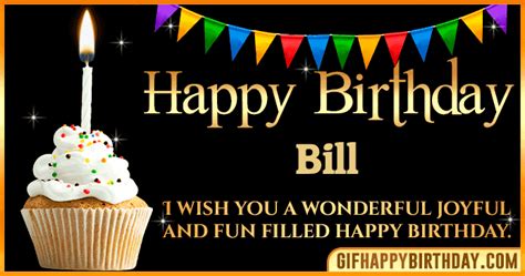 Happy Birthday Bill GIF Images - FUNNY 🎂