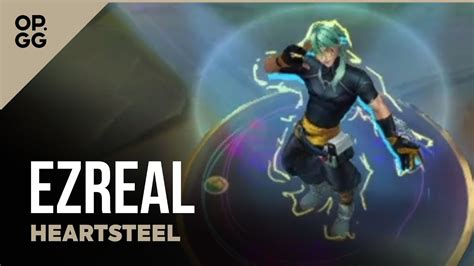 Heartsteel Ezreal OP GG Skin Review League Of Legends YouTube