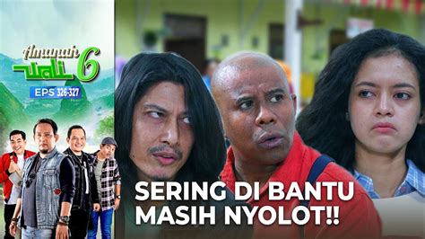 Kekei Udah Sering Di Bantu Masih Nyolot Sama Ekky Amanah Wali 6 Eps