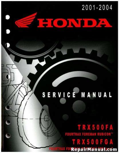 2001 2004 Honda Trx500fa Fourtrax Foreman Rubicon Atv Service Manual