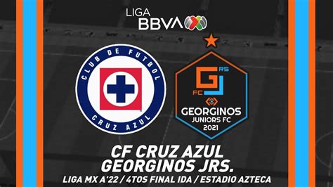 Cruz Azul Vs Georginos Tos De Final Ida Liga Mx Apertura