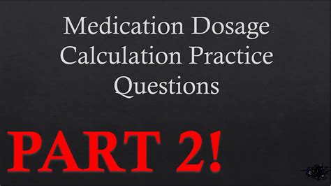 Medication Dosage Calculation Practice Questions PART 2 YouTube