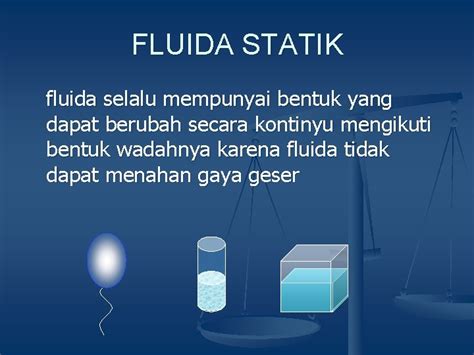 Fluida Fluida Merupakan Sesuatu Yang Dapat Mengalir Sehingga