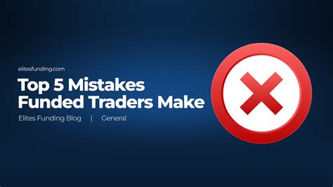 Avoid These Mistakes Top Blunders When Trading