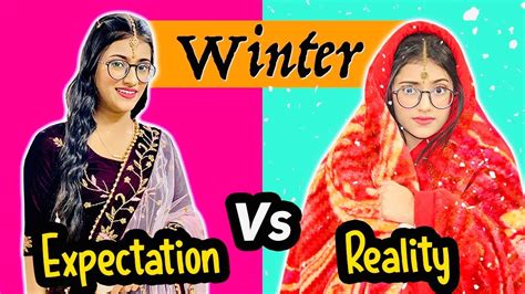 Winter Expectation Vs Reality Youtube