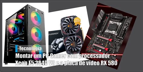 Melhor Kit Xeon Para Jogos Xeon E V Rx Gb Teste De