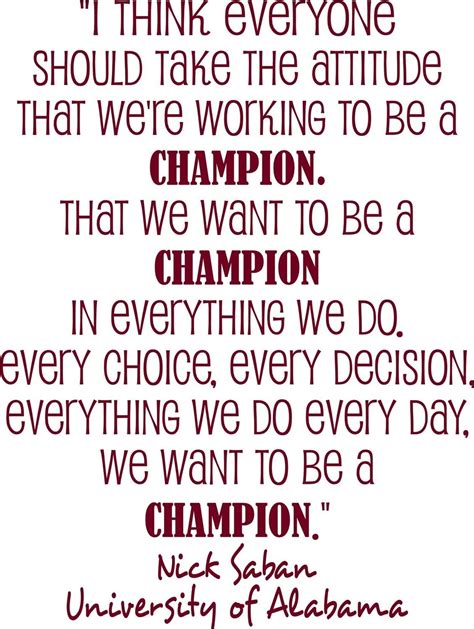 Nick Saban Quotes Shortquotescc