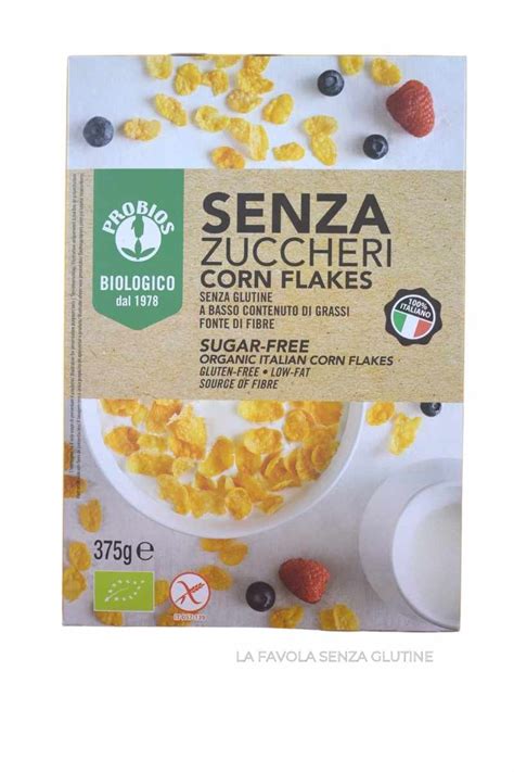 Corn Flakes Senza Zuccheri Bio Gr Probios La Favola Senza Glutine