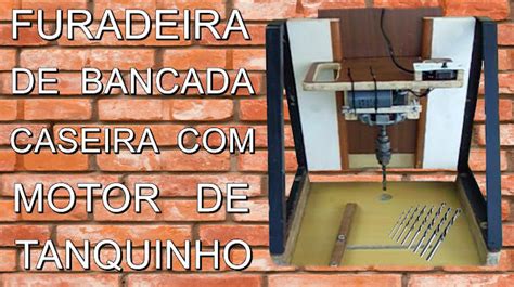 O QUE FAZER MOTOR DE TANQUINHO FURADEIRA TORNO LIXADEIRA E