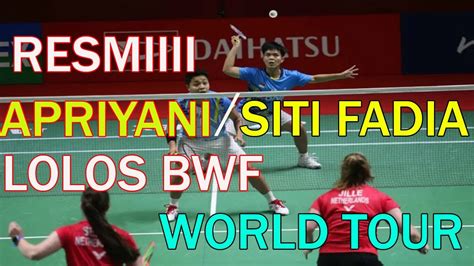 Valid Apriyani Rahayu Siti Fadia Lolos Ke Bwf World Tour Finals