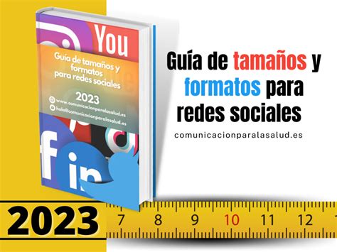 Gu A De Tama Os Y Formatos Para Redes Sociales