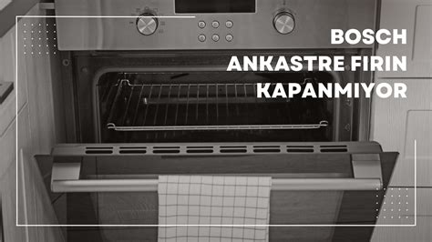 Bosch Ankastre F R N Kapanm Yor