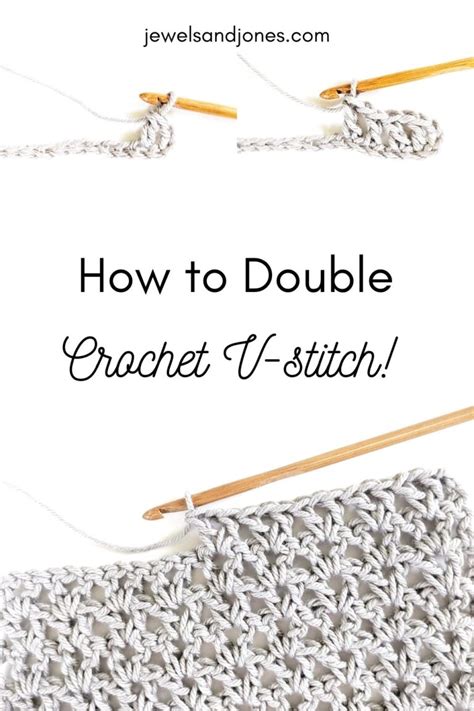 Double Crochet V Stitch Tutorial Step By Step Jewels And Jones