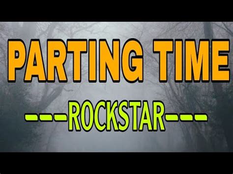 Rockstar Parting Time Best Love Song Of All Time S Music Love