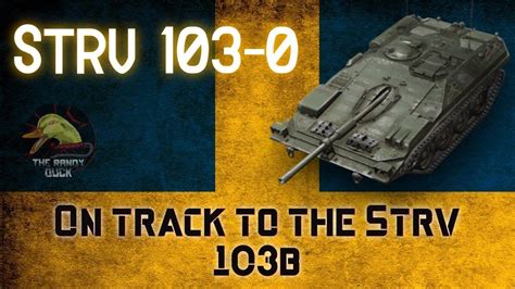 STRV 103 0 Grind To The STRV 103B II Wot Console World Of Tanks