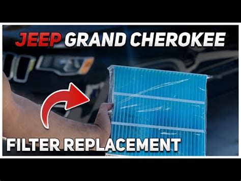 Comment Remplacer Le Filtre D Habitacle Du Jeep Grand Cherokee Jeep