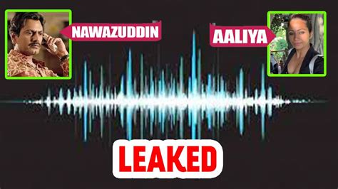 Leaked Phone Call Between Nawazuddin Siddiqui His Wife Aaliya