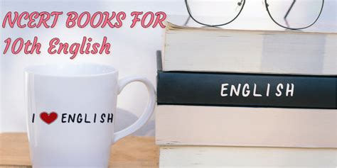 Ncert Books For Class 10 English 2023 Download Pdf Here Careers Today